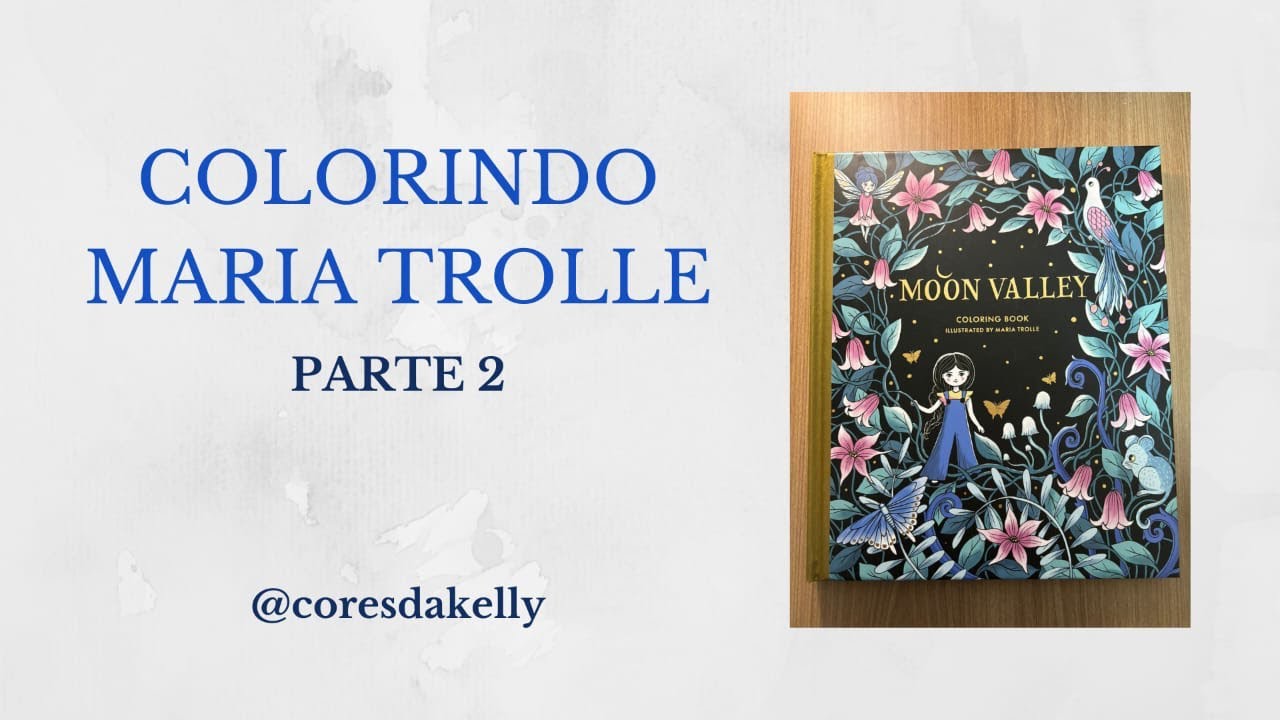 Colorindo Maria Trolle parte 2/ Colloring Maria Trolle part 2 #mariatrolle #coloringpages #coloring