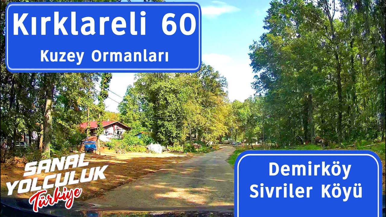 Kırklareli 60: Demirköy Sivriler Köyü