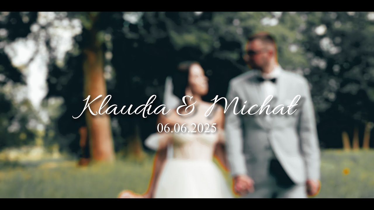 Klaudia & Michał  - Teledysk ślubny 4K