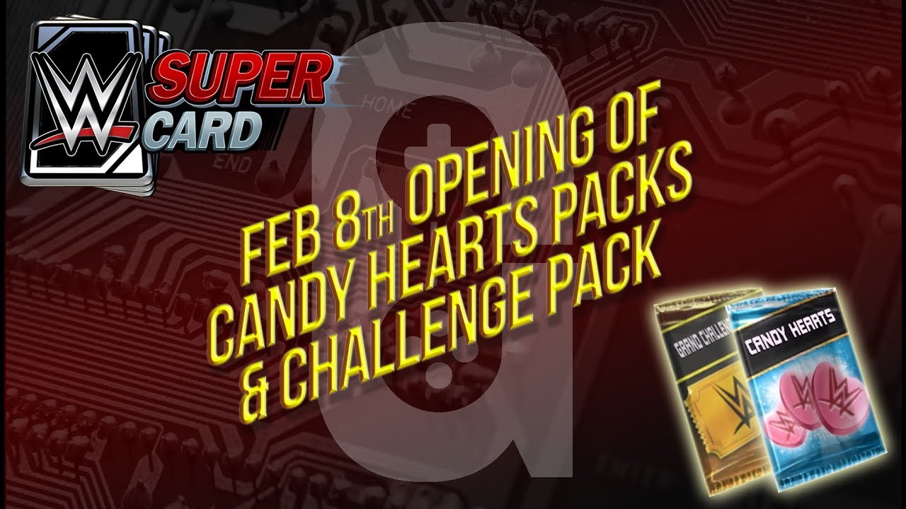 WWE Supercard - Feb 8th Candy Hearts and Challenge Packs Opening 👍🏻