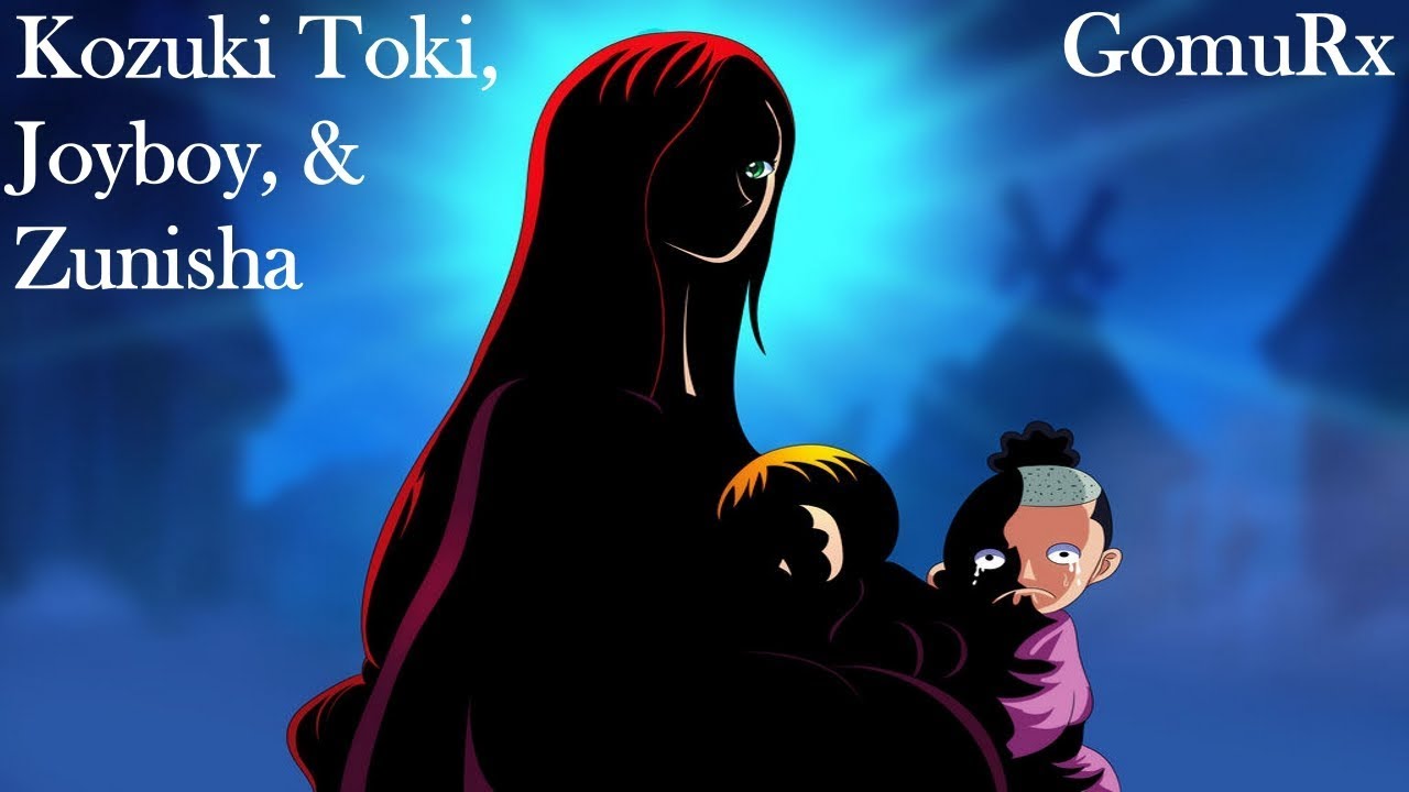 Kozuki Toki Joyboy and Zunisha - One Piece Theory