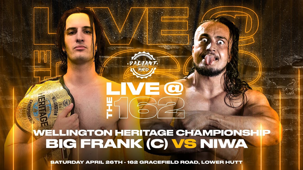 Valiant Pro  Live at The 162  Big Frank vs NIWA