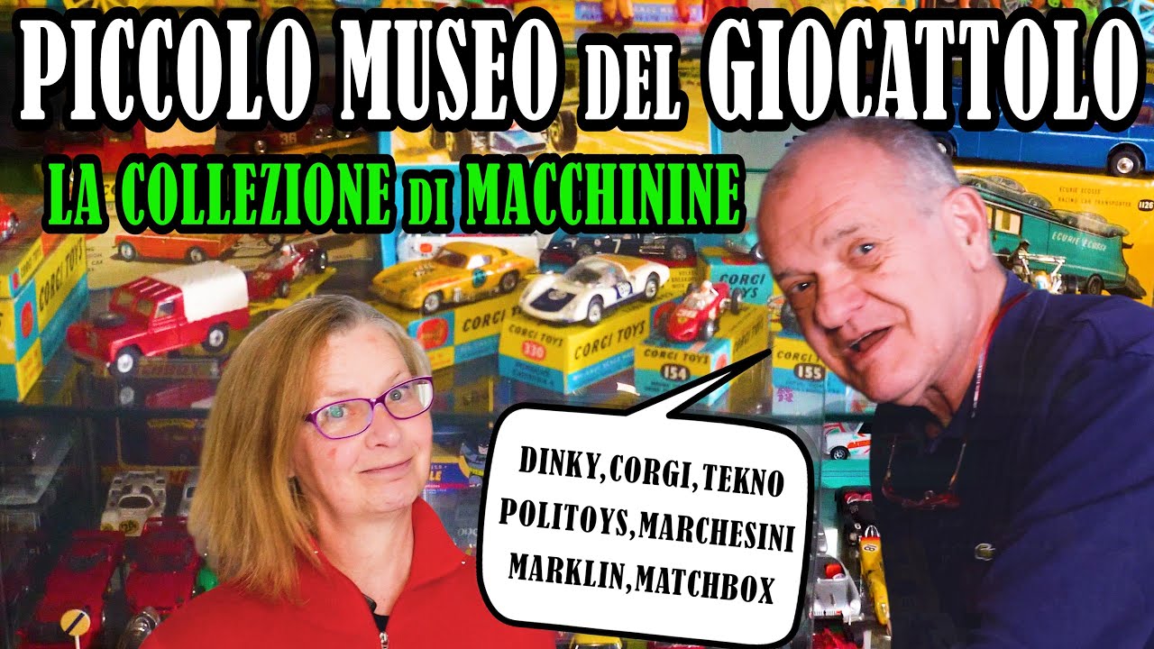 La COLLEZIONE di MACCHININE al PICCOLO MUSEO di SONDRIO Dinky, Corgi, Politoys, Marchesini, Marklin