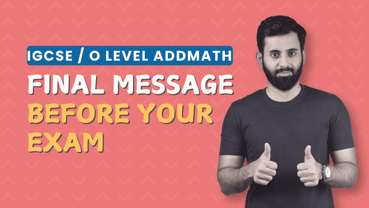 📌 If you&rsquo;re about to sit for IGCSE/ O Level Add Math &mdash; Watch This First
