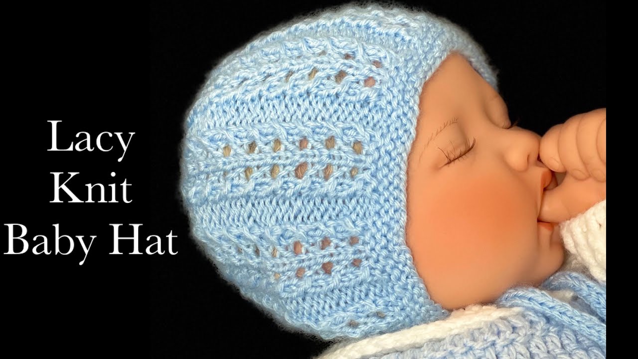 Lacy Knit Stitch Baby Bonnet Hat 0-6 months, Lacy knit stitch pattern hat or cap, Knitting for Baby