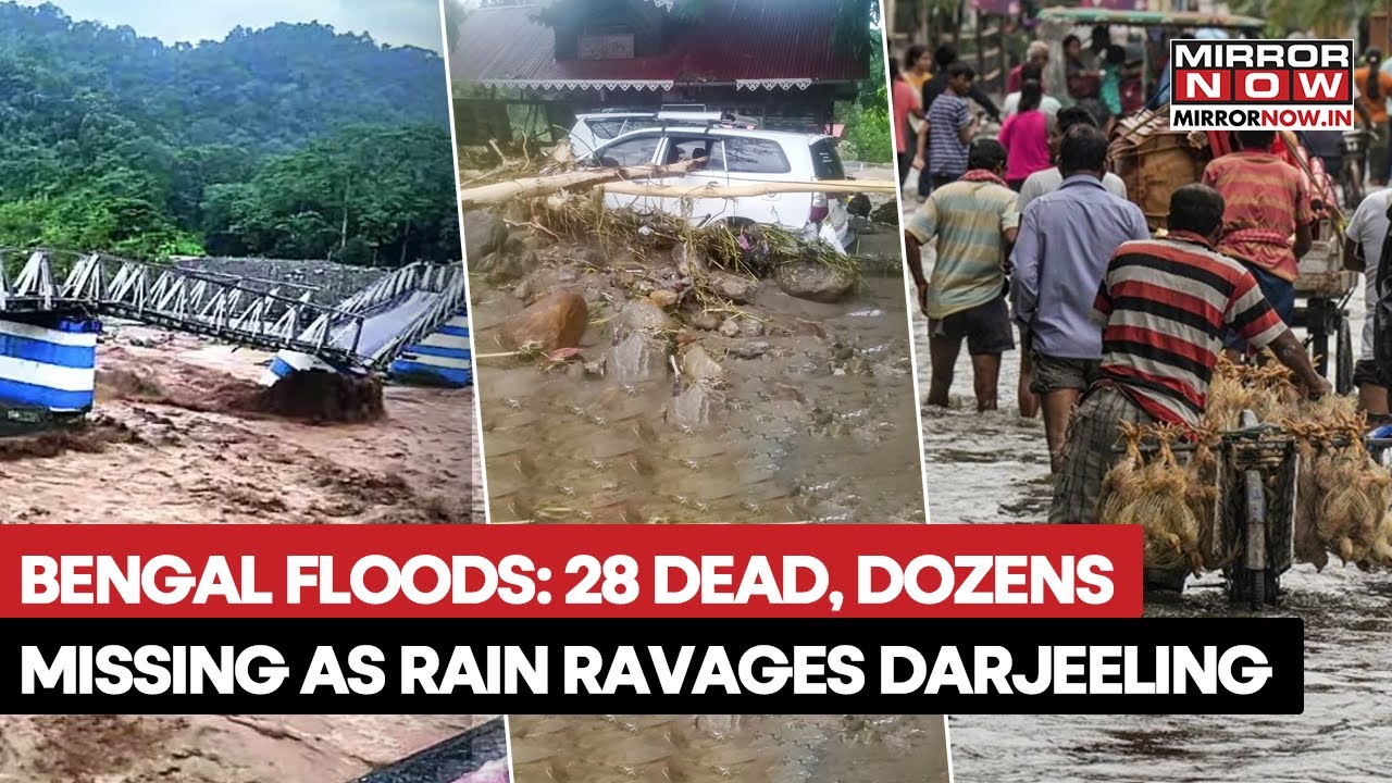 West Bengal Floods: 28 Dead, Many Missing As Landslides, Floods Hit Darjeeling; PM Modi Says...