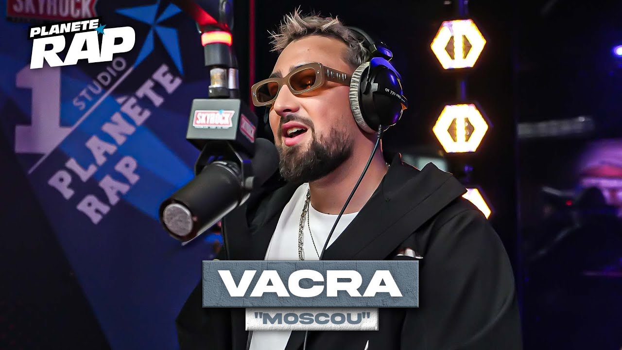 Vacra feat. Vacra - Moscou #PlanèteRap