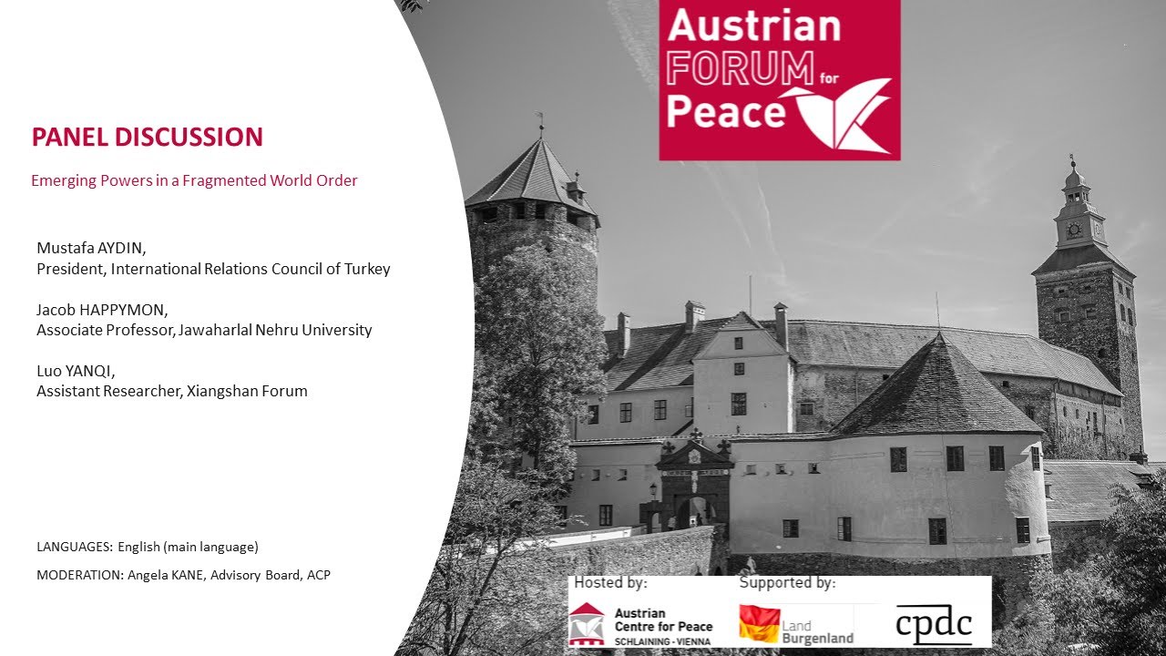 Panel Discussion: Emerging Powers in a Fragmented World Order