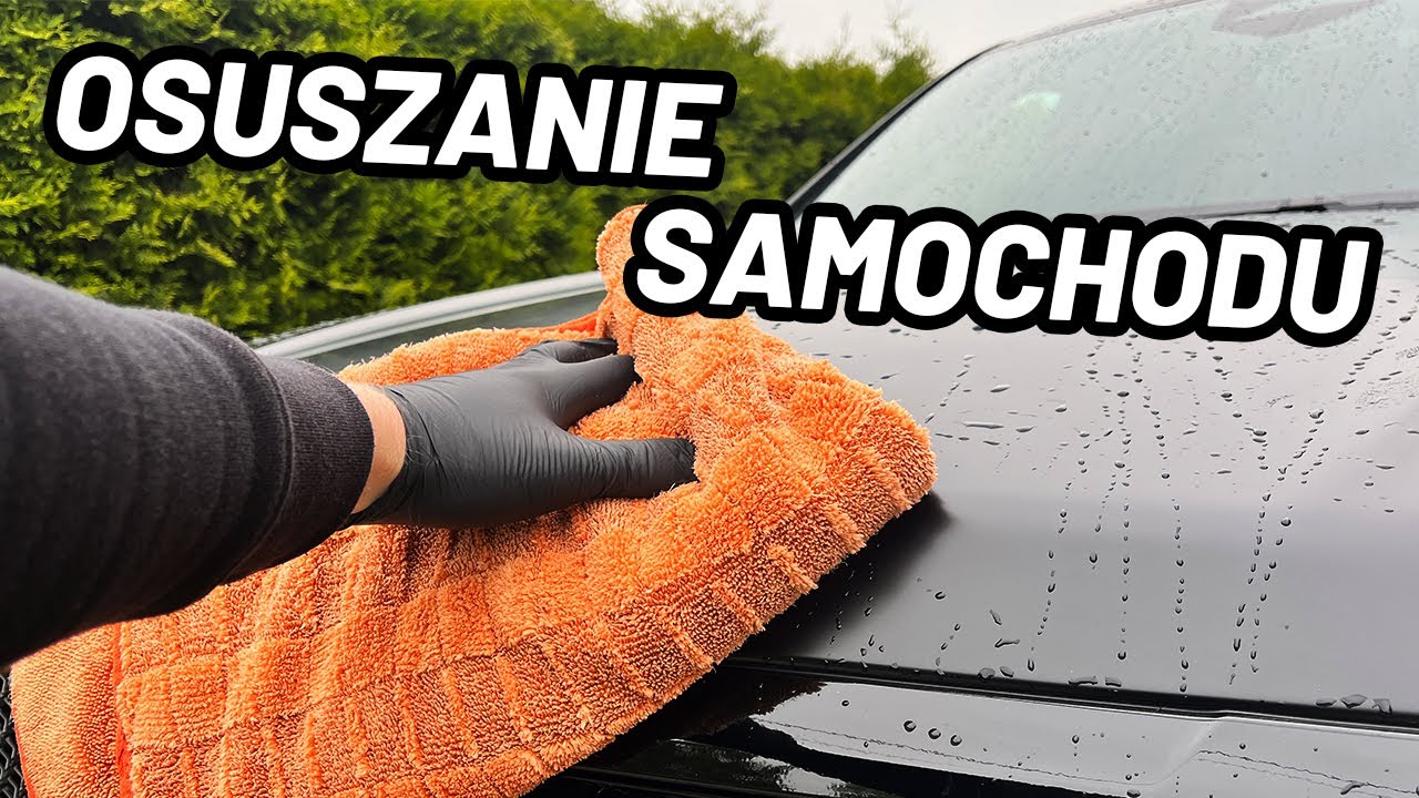 Jaki RĘCZNIK wybrać do OSUSZANIA Auta!