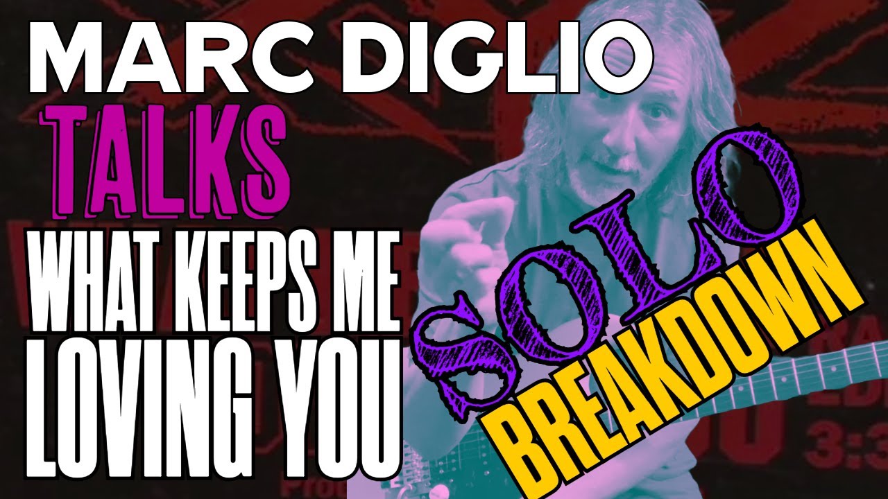 Marc Diglio breaks down his guitar solo to What Keeps Me Loving You by XYZ