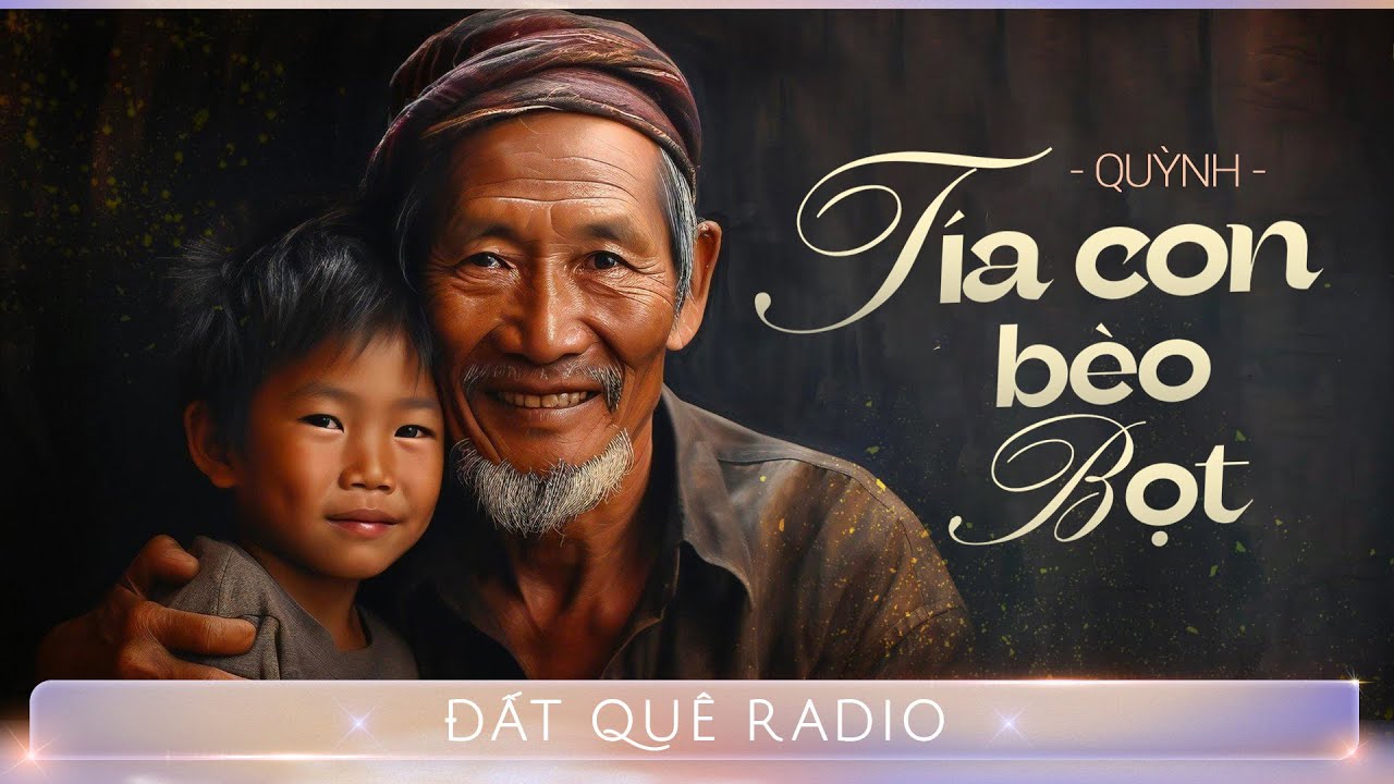 Truyện ngắn TÍA CON BÈO BỌT - Người cha gạt bỏ ham muốn để bảo vệ con nuôi