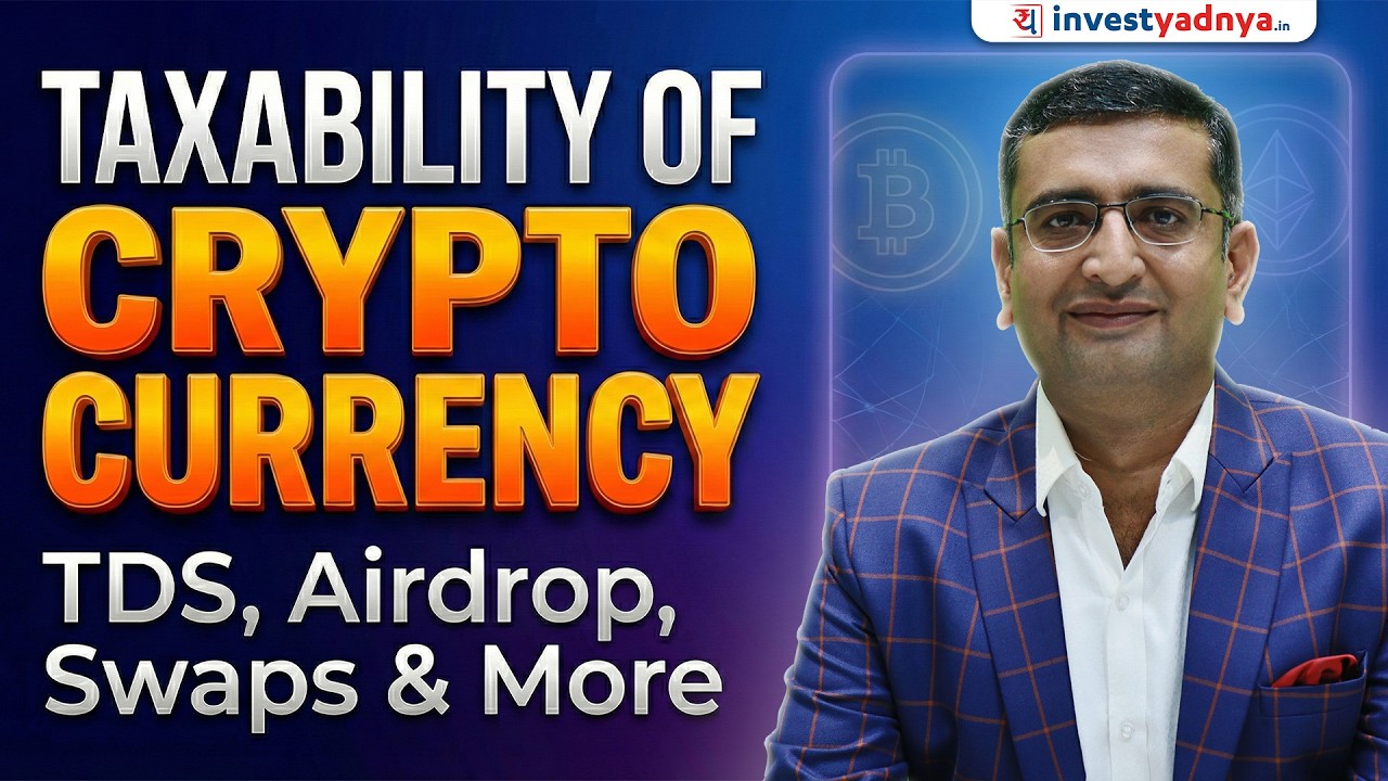 All about Taxability of Crypto Currency Part 2 (TDS, Airdrop, Swaps & More) | CA Yogesh Katariya