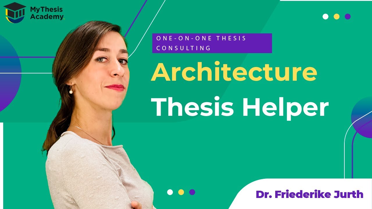 Architecture Thesis Helper - MyThesis Academy