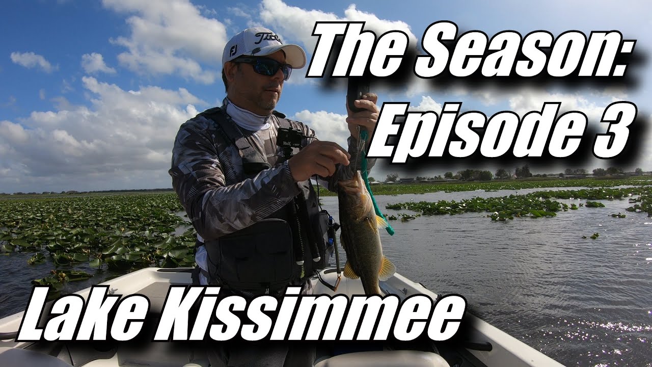The Season: A Fishing Story Episode 3 Lake Kissimmee