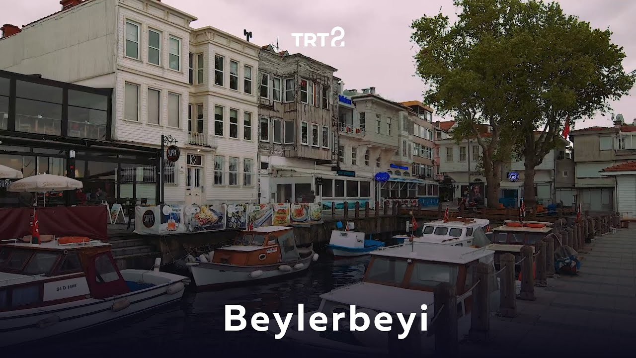 Geçmişte Beylerbeyi Nasıldı? | Bir Zamanlar