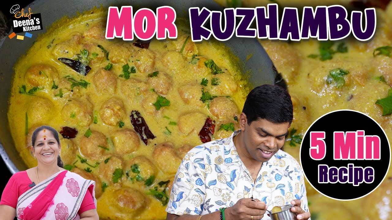 Tangy, Tempered, & Totally Terrific 🔥 The Secret to Perfect Mor Kuzhambu | Chef Deena's Kitchen