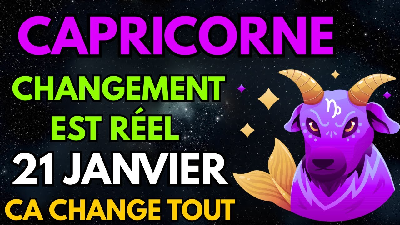 Capricorne ♑ Un changement puissant s'active le 21 janvier | Vous entrez en harmonie 🌌✨