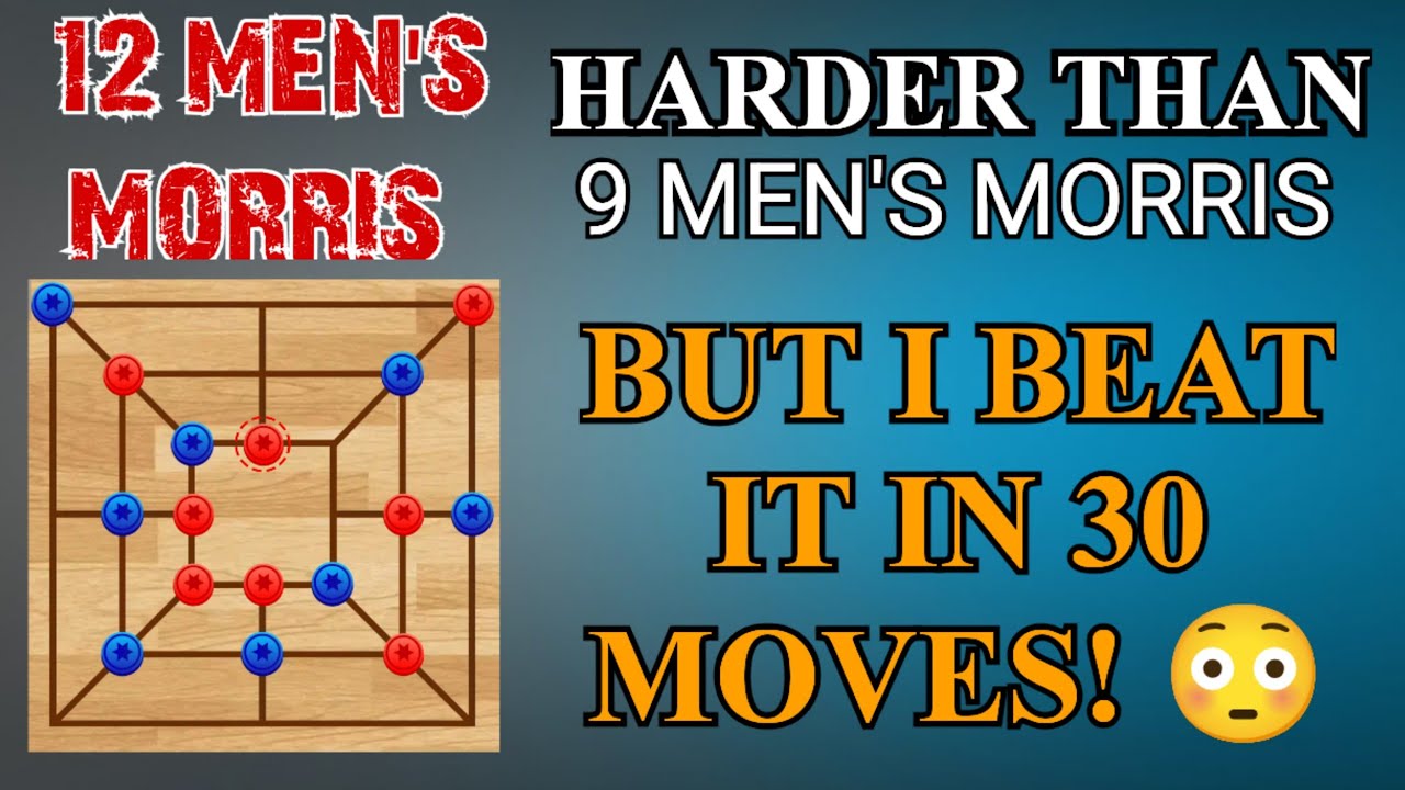 I Won 12 Men&rsquo;s Morris in EXACTLY 30 Moves! 🔥 Ultimate Challenge Complete