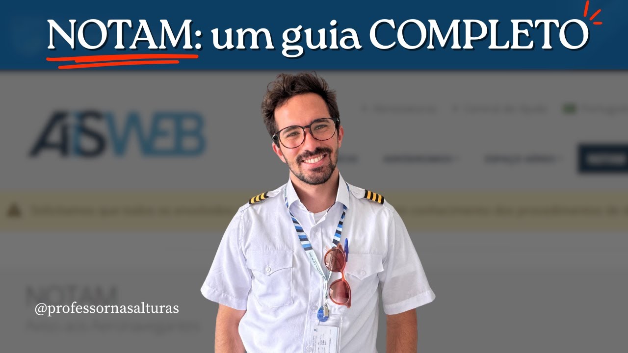 Guia de NOTAM: como decodificar e entender de uma vez por todas!