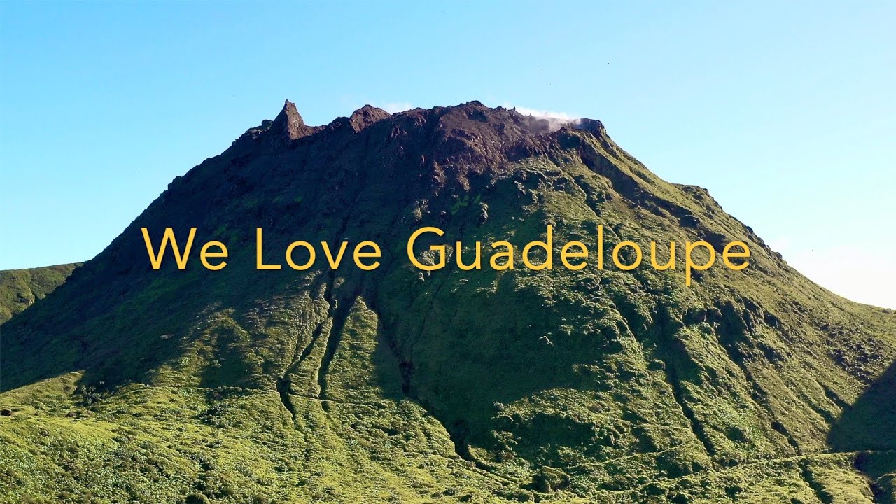 Guadeloupe - We Love Guadeloupe