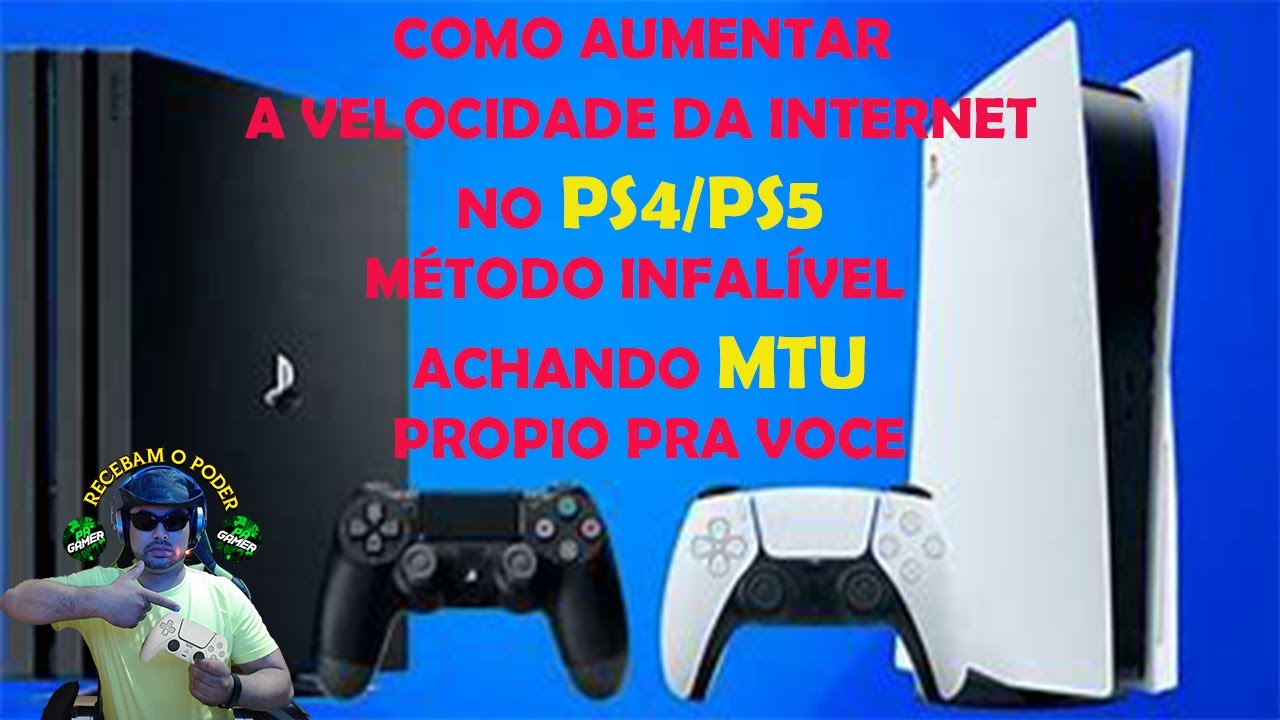 COMO AUMENTAR A VELOCIDADE DA INTERNET NO PS4/PS5 M&Eacute;TODO INFAL&Iacute;VEL  ACHANDO MTU PROPIO PRA VOCE