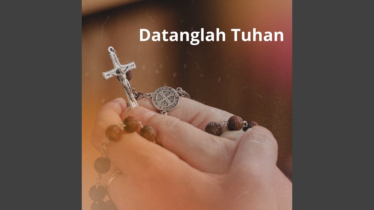 Datanglah Tuhan