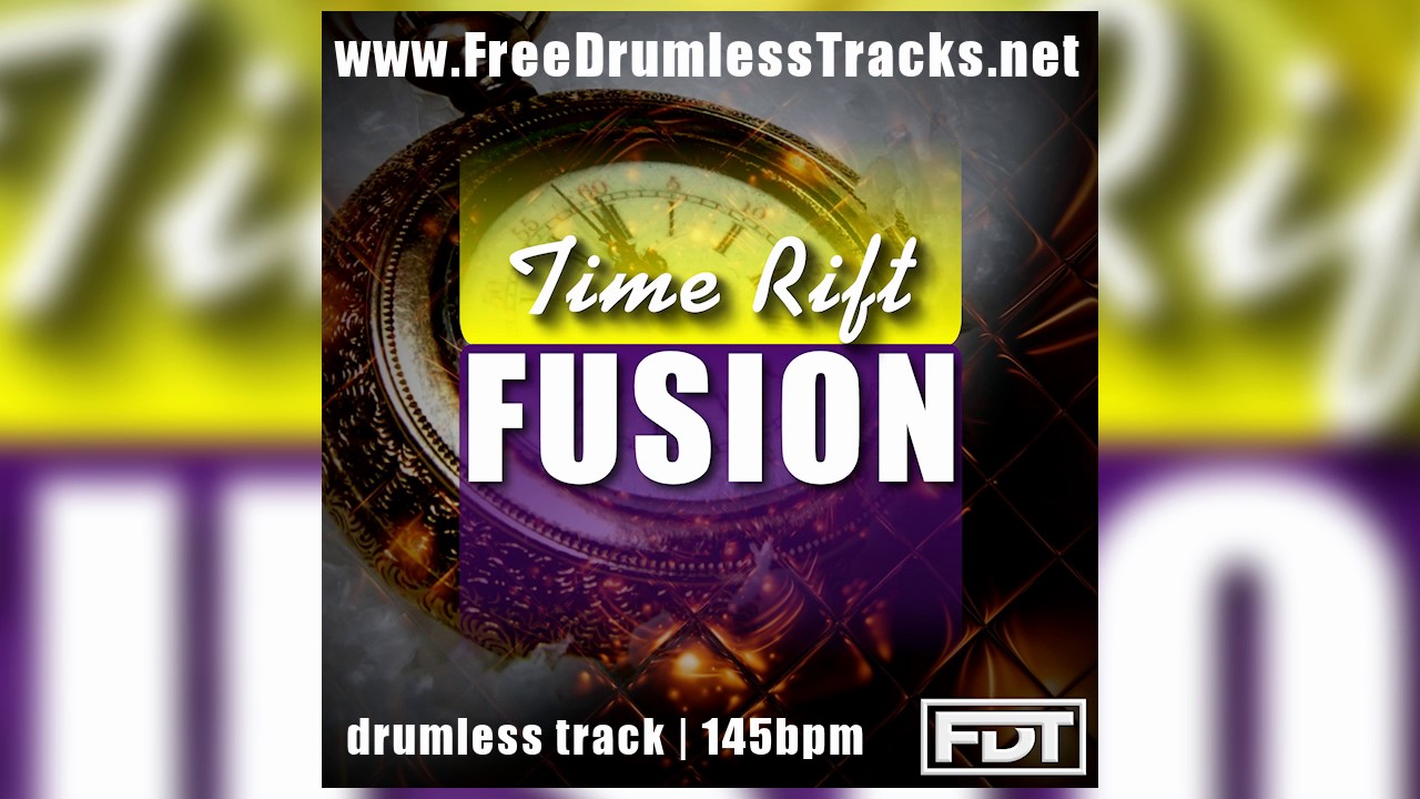 FDT Time Rift Fusion - Drumless(www.FreeDrumlessTracks.net)