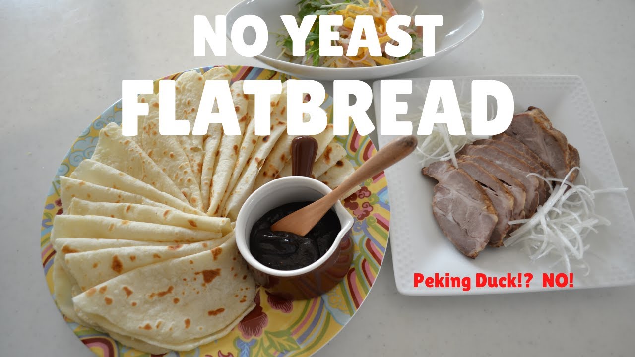 HOW TO MAKE CHUN-PING 春餅：NO YEAST BREAD | Easy flat bread aka Peking Duck Pancake