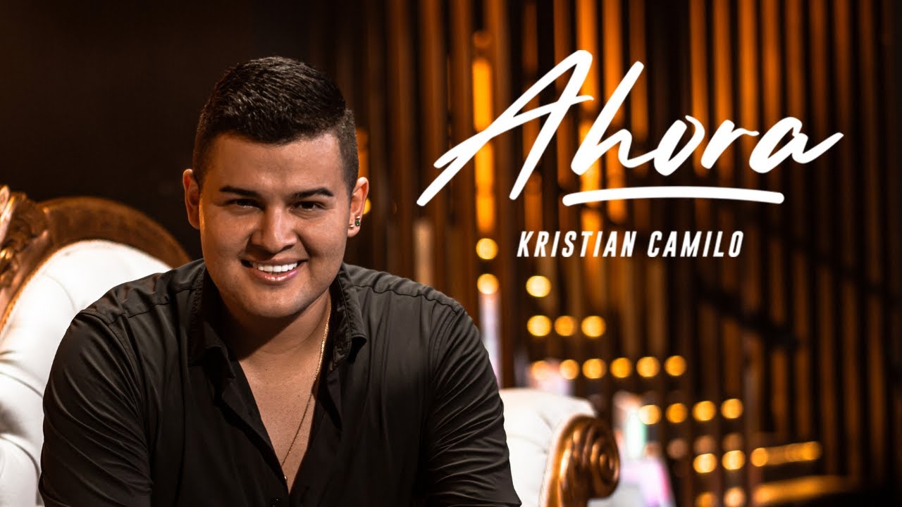 Kristian Camilo - Ahora (En vivo)