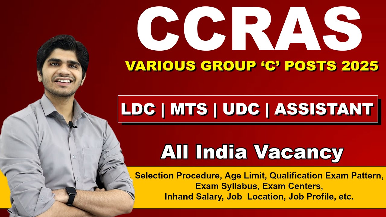 CCRAS Various Post Recruitment 2025 | 10TH/12TH/GRADUATE | Full Details