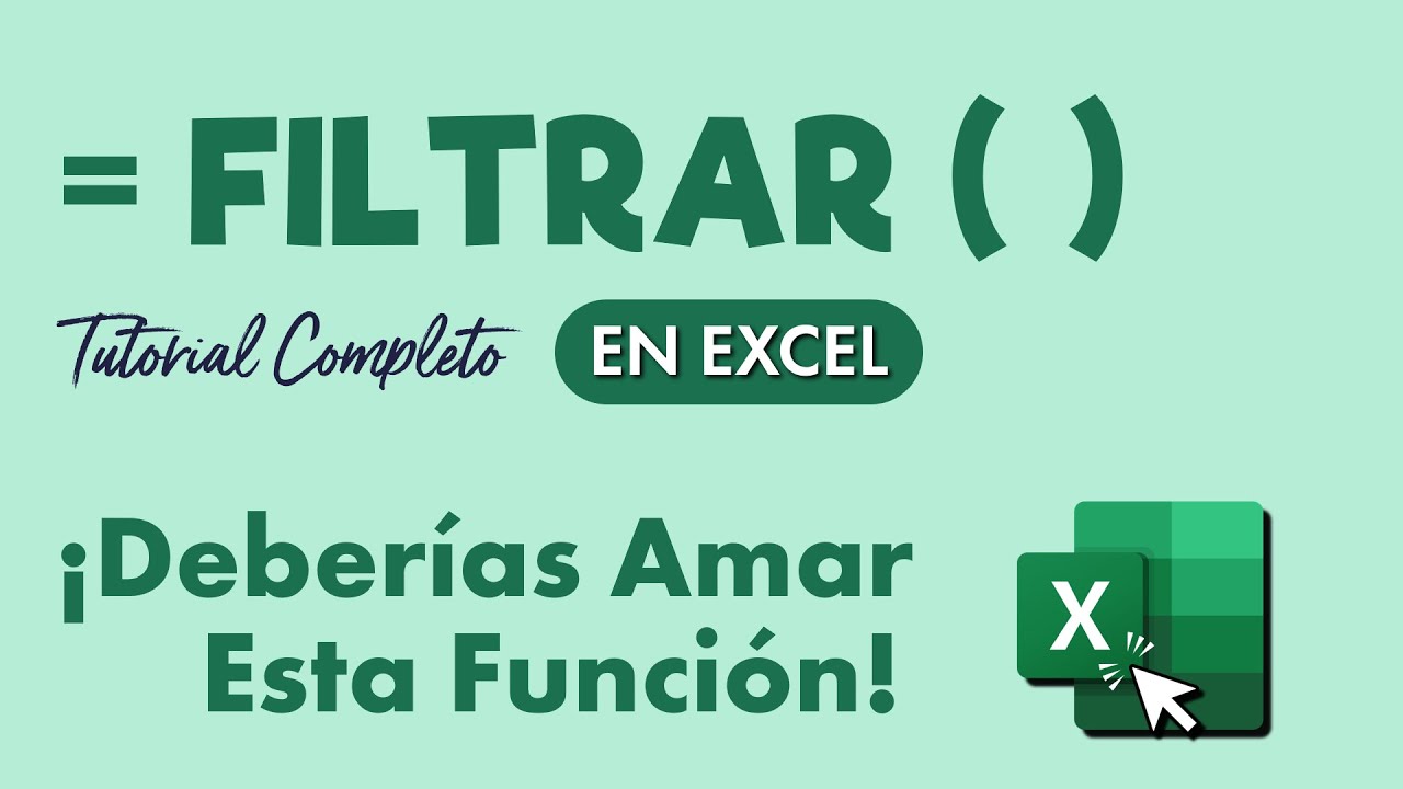 Así Deberías Usar a Filtrar en Excel - La Amarás Después de Esto