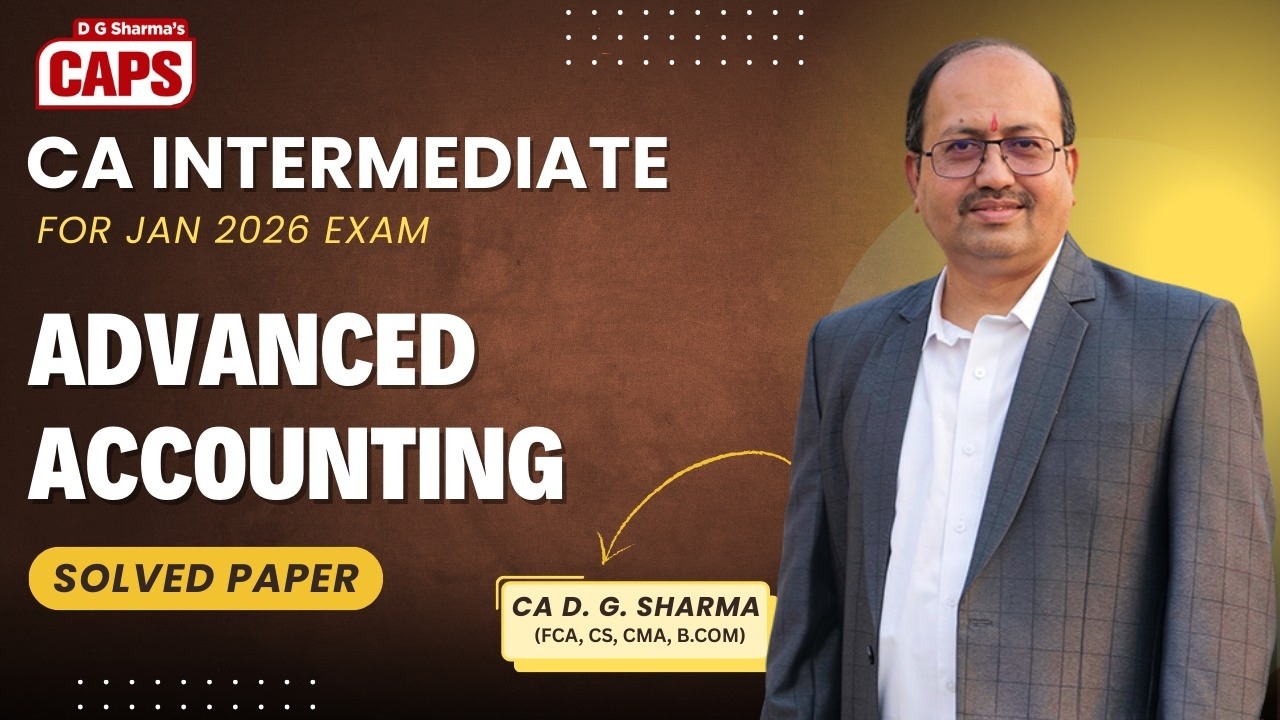 CA Inter | Advanced Accounting Jan2026 Exam paper Solution and Analysis | By CA DG Sharma