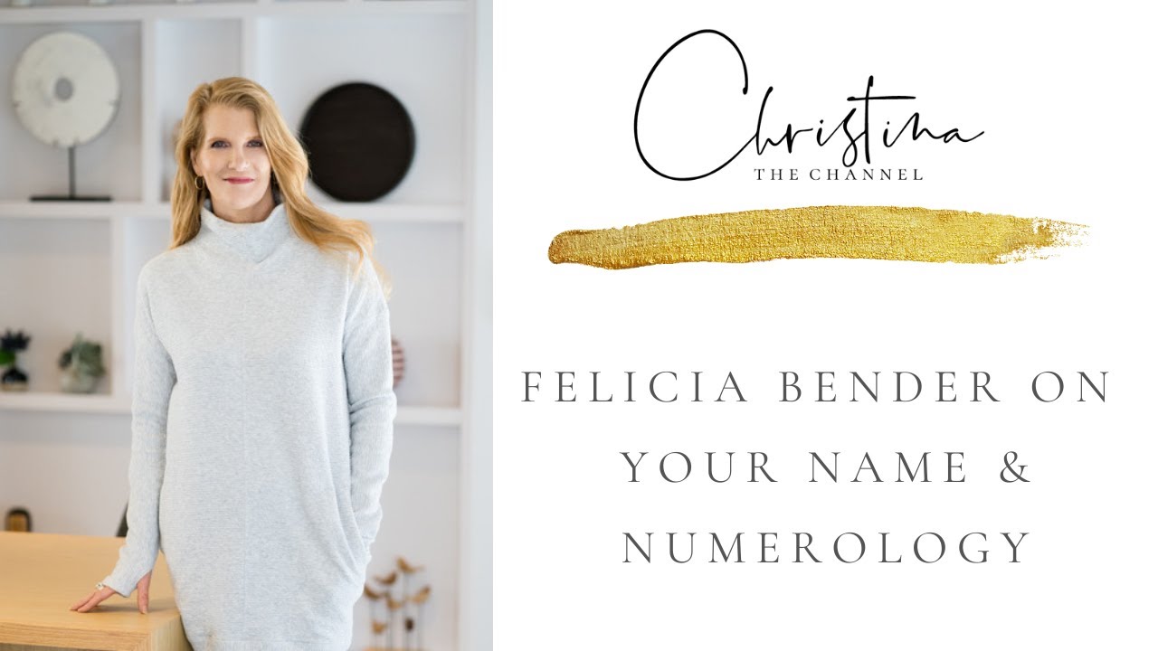 Felicia Bender on Your Name & Numerology
