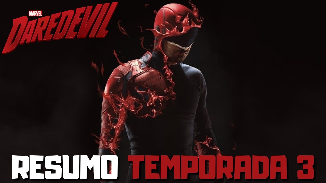 DEMOLIDOR Temporada 3 Completa | Resumo com Spoilers