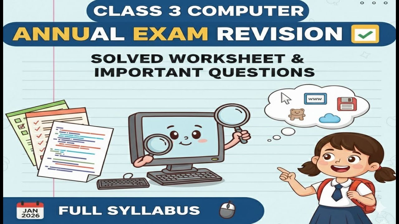 Class 3 Computer Exam Special 2026: Score 100/100/Class 3 Computer:| Ab Saare Doubts Khatam!