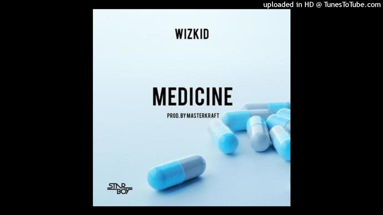 Wizkid - Medicine (Official Audio)
