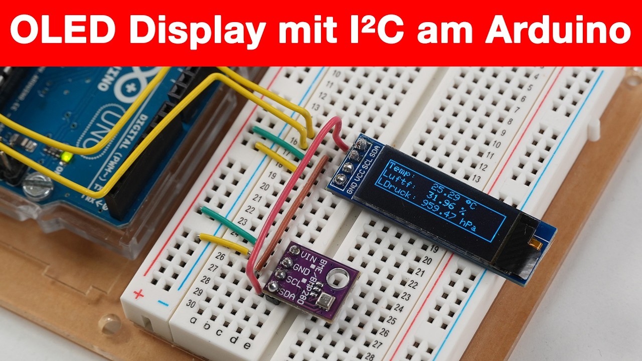 OLED Display & BME280 Sensor am Arduino mit I²C - Tutorial