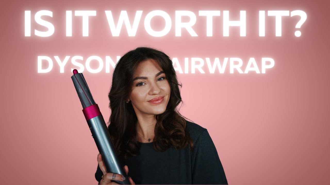 Merită să cumperi Dyson Airwrap?