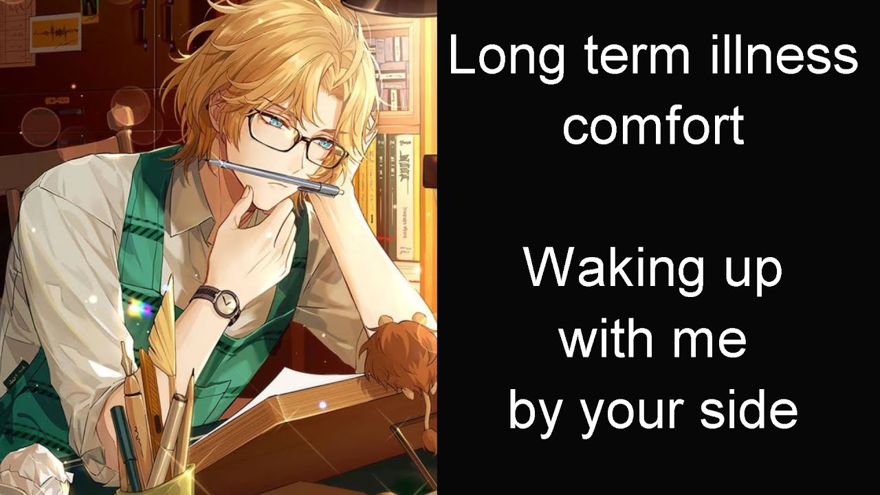Long term illness comfort: Waking up with me by your side (Boyfriend Roleplay/Boyfriend Asmr)