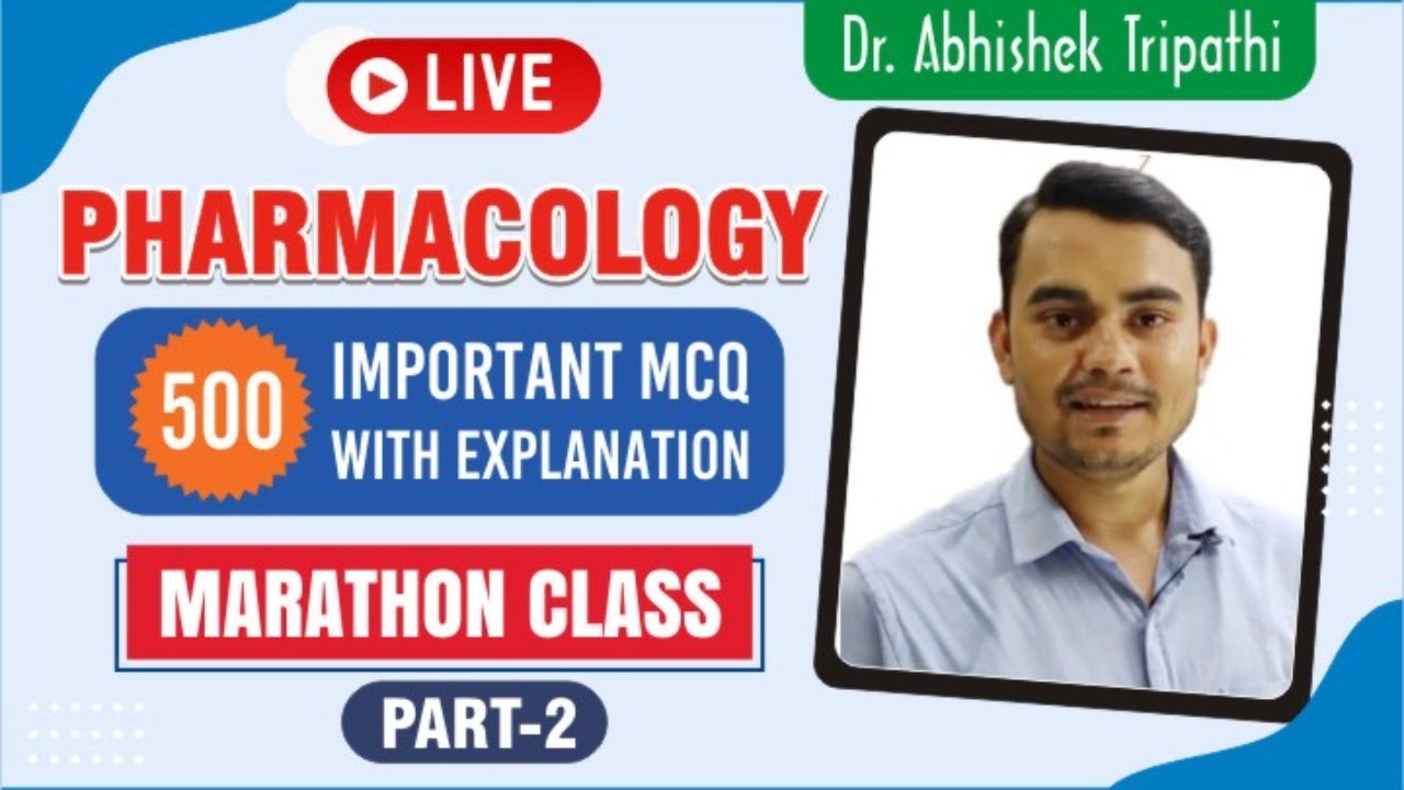 PART-2 | PHARMACOLOGY COMPLETE SYLLABUS| 500 IMPORTANT QUESTIONS SERIES
