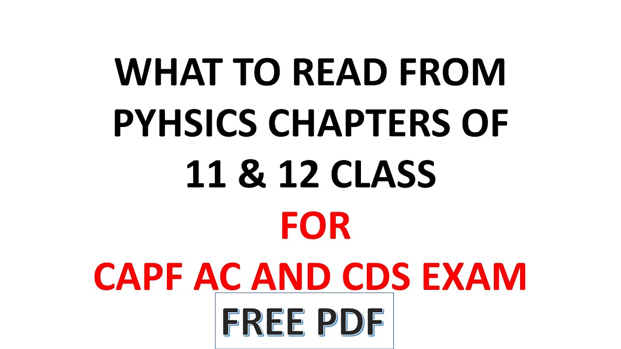 MOST IMPORTANT SCIENCE CHAPTER OF 11 & 12 CLASS FOR CAPF AC WITH HIGHLIGHTED NOTES| CAPF AC SCIENCE
