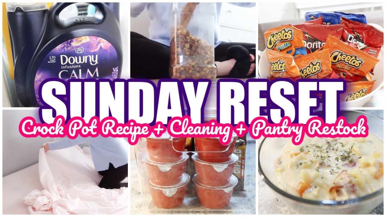 SUNDAY RESET \\ CROCK POT RECIPE + CLEANING + RESTOCKING PANTRY SNACKS