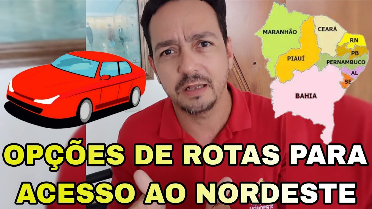 Op&ccedil;&otilde;es de Rotas para o Nordeste, vejam como est&atilde;o os trechos 