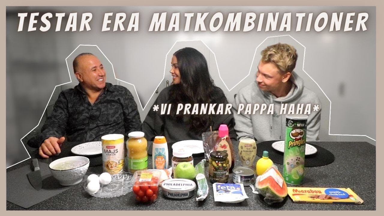 TESTAR ERA KONSTIGA MATKOMBINATIONER MED PAPPA OCH BEN! (Pappa spyr)