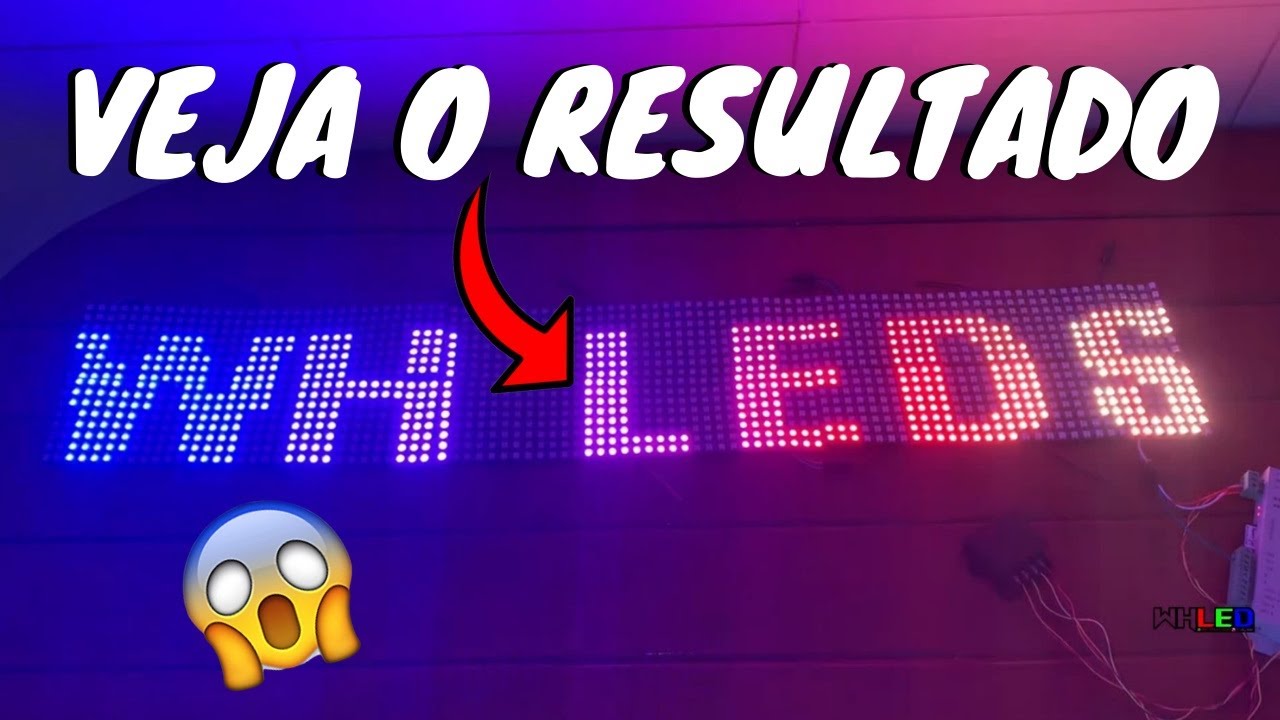 PAINEL DE LED LETREIRO 1 m x 20 cm WS2812 ENDEREÇÁVEL - PROGRAMAÇÃO ATUALIZADA WH LEDS