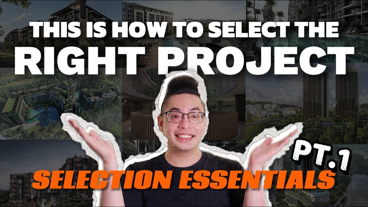 How To Choose The Right Property Project | Selection Essentials - Episode 1