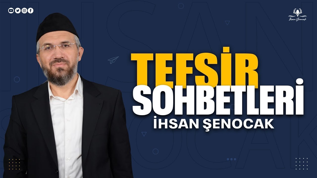 Tefsir 4/11 - Nisa Sûresi (32-35) - İhsan Şenocak
