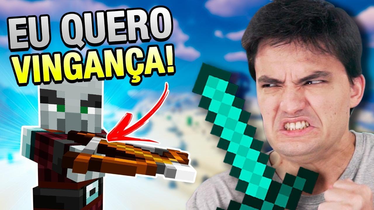 &Eacute; HORA DA VINGAN&Ccedil;A! POR JUSSARA! Minecraft #1-13 [+10]