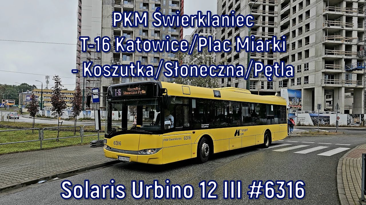 PKM Świerklaniec - linia T-16, Solaris Urbino 12 III #6316