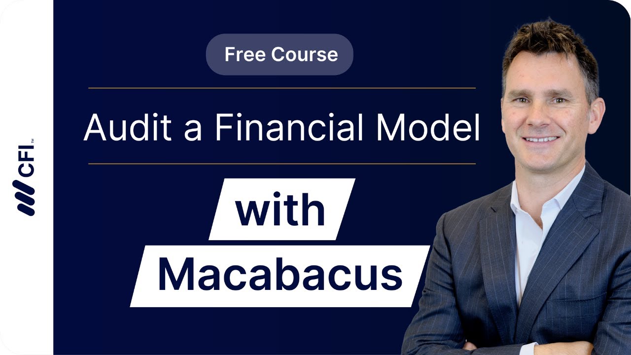 Audit a Financial Model with Macabacus | Course Preview